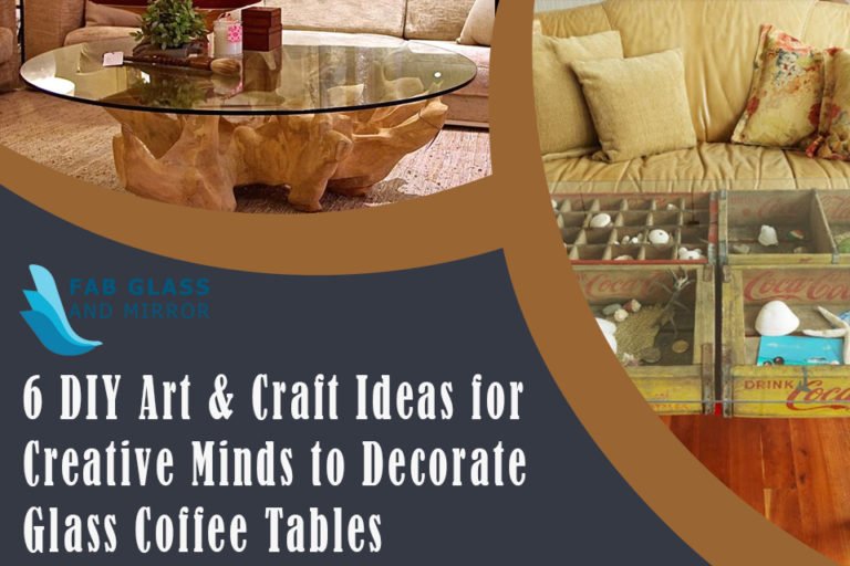 6 DIY Art & Craft Ideas for Creative Minds to Decorate Glass Coffee Tables